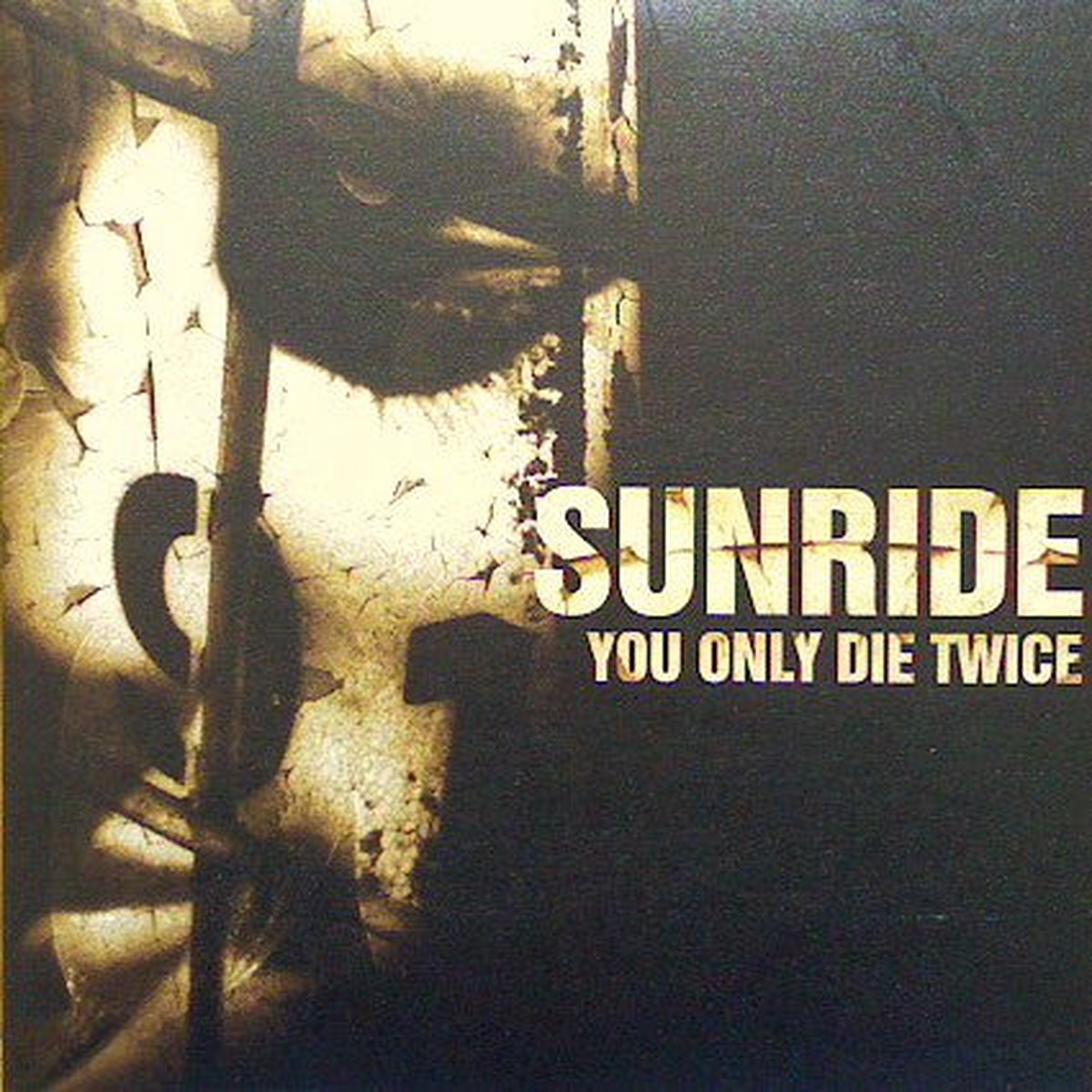 Sunride - You Only Die Twice (7 Single) - NEW
