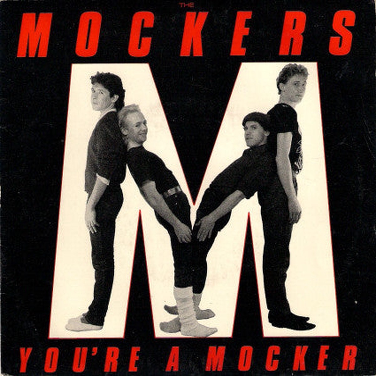 The Mockers (4) - Youre A Mocker (7 Single) - USED