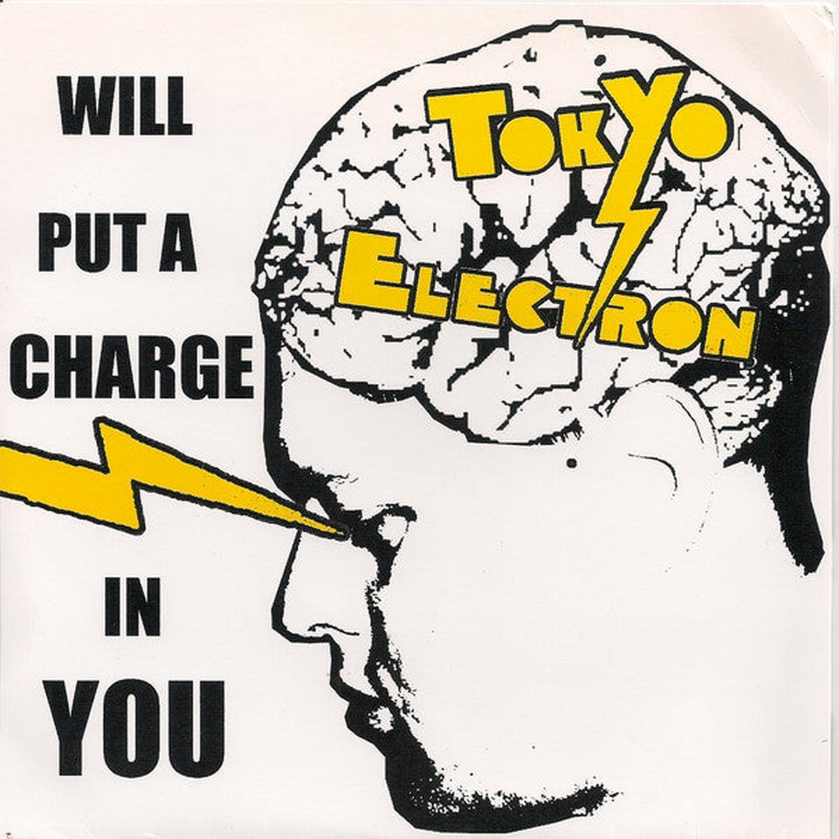 Tokyo Electron - Will Put A Charge In You (7 Num RP Blu) - USED