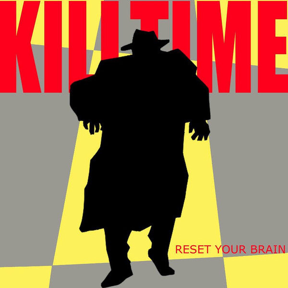 Killtime - Reset Your Brain (7 SSided Ltd) - NEW