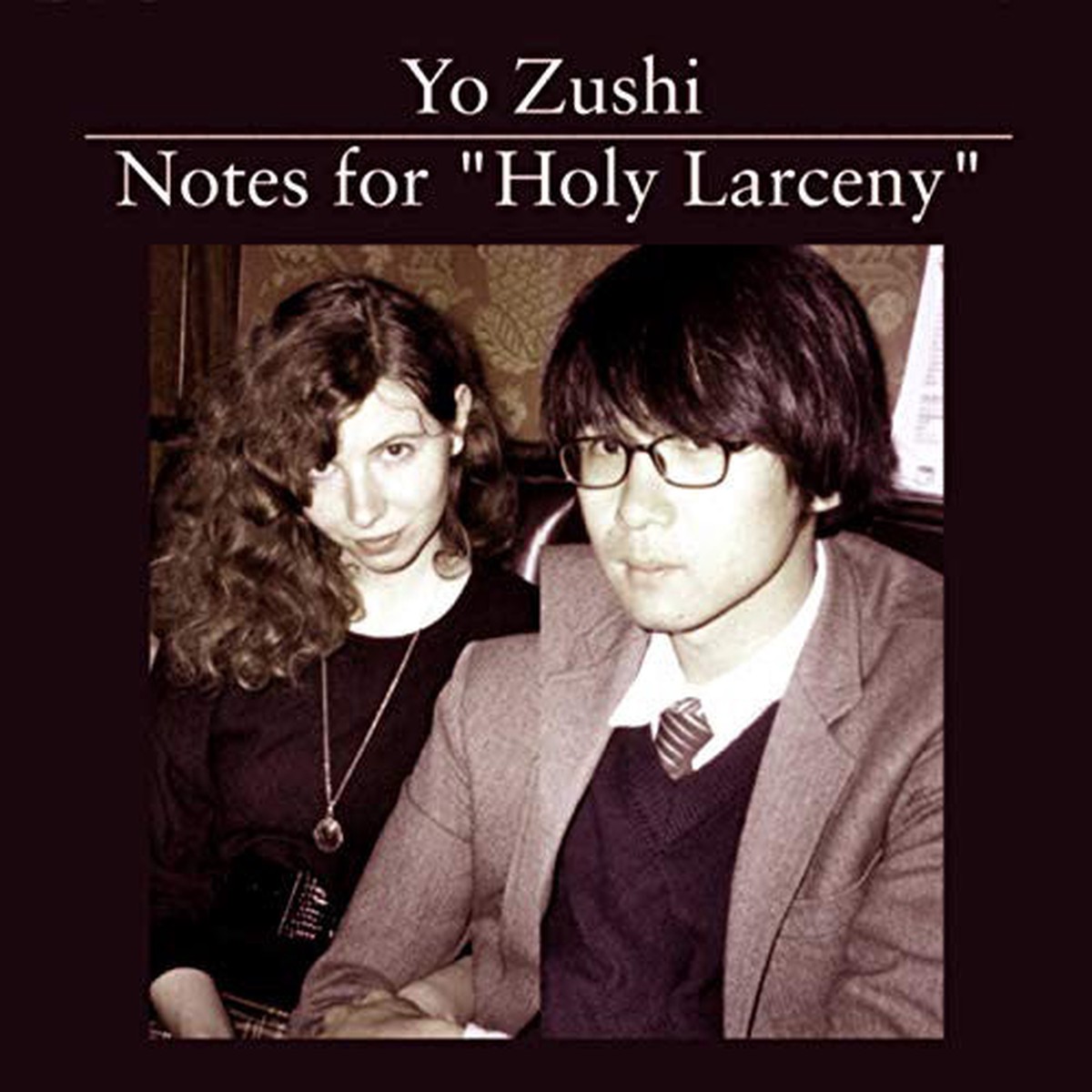 Yo Zushi - Notes For Holy Larceny (CD Album) - USED