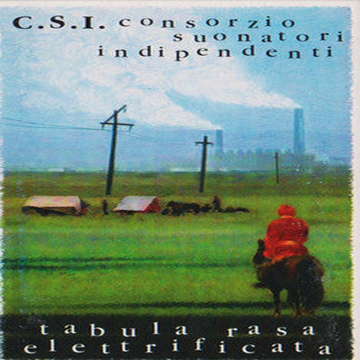 Consorzio Suonatori Indipendenti - Tabula Rasa Elettrificata (Cass Album Dol) - USED