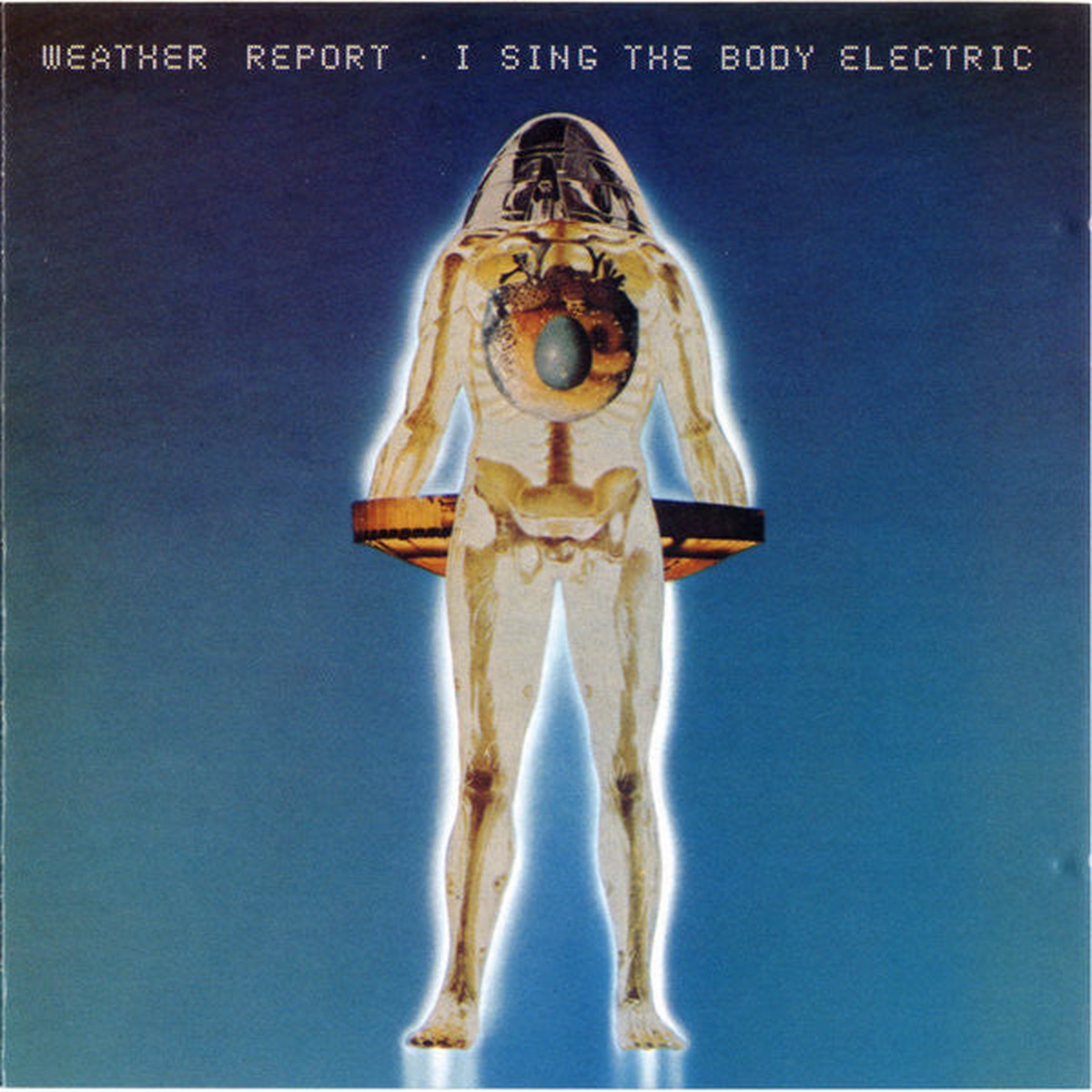 Weather Report - I Sing The Body Electric (CD Album RE RM) - USED