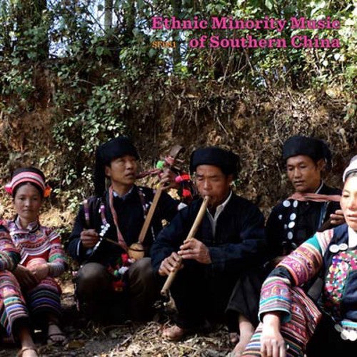 Various - Ethnic Minority Music Of Southern China (CD Comp) - NEW
