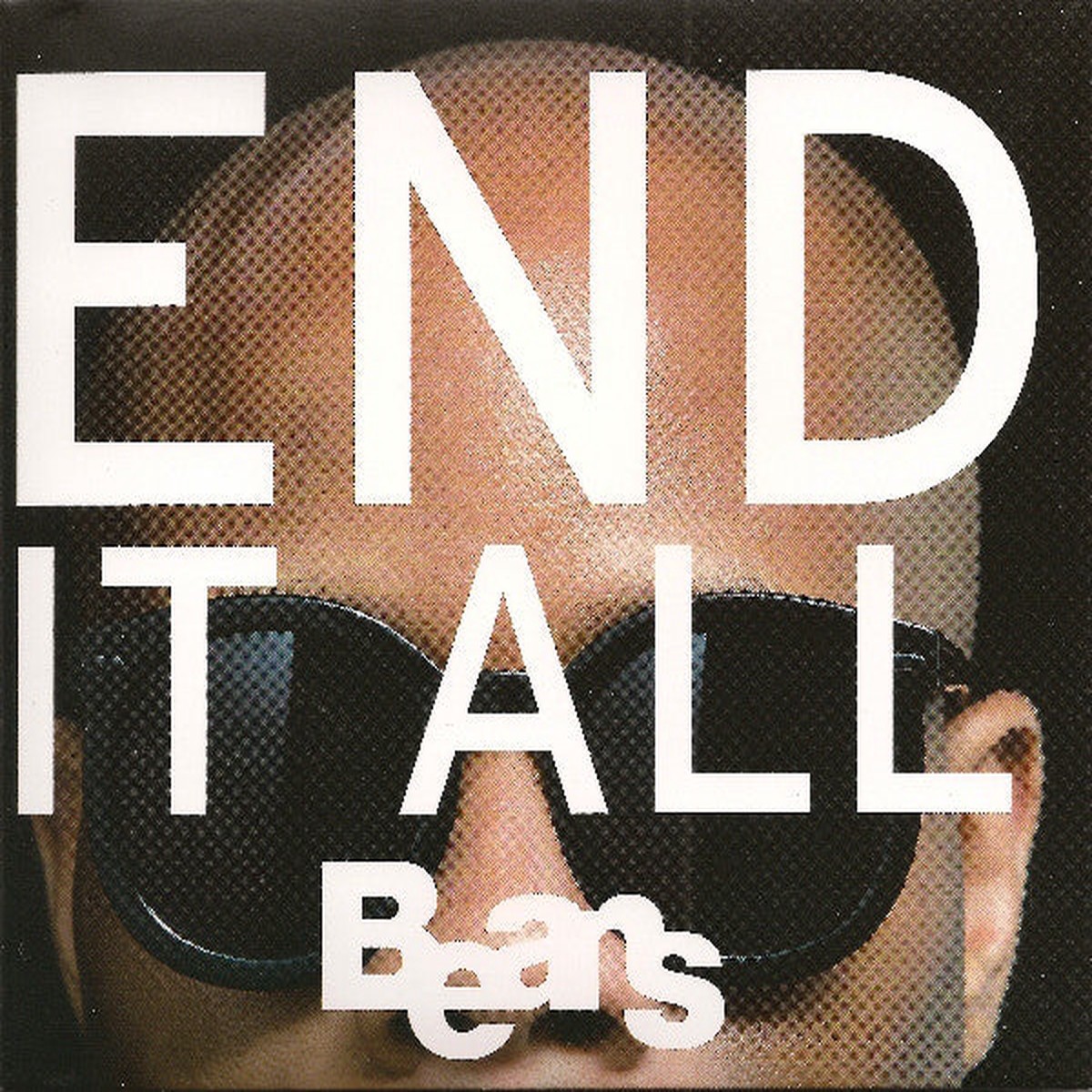 Beans - End It All (CD Album) - NEW
