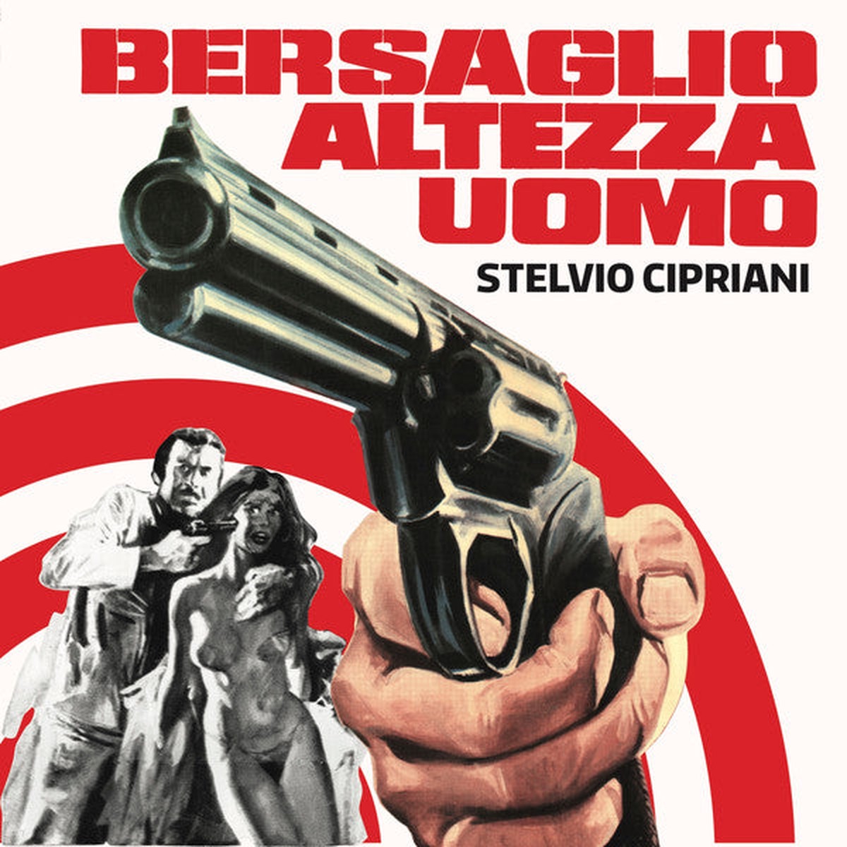 Stelvio Cipriani - Bersaglio Altezza Uomo (7 Single Ltd) - NEW