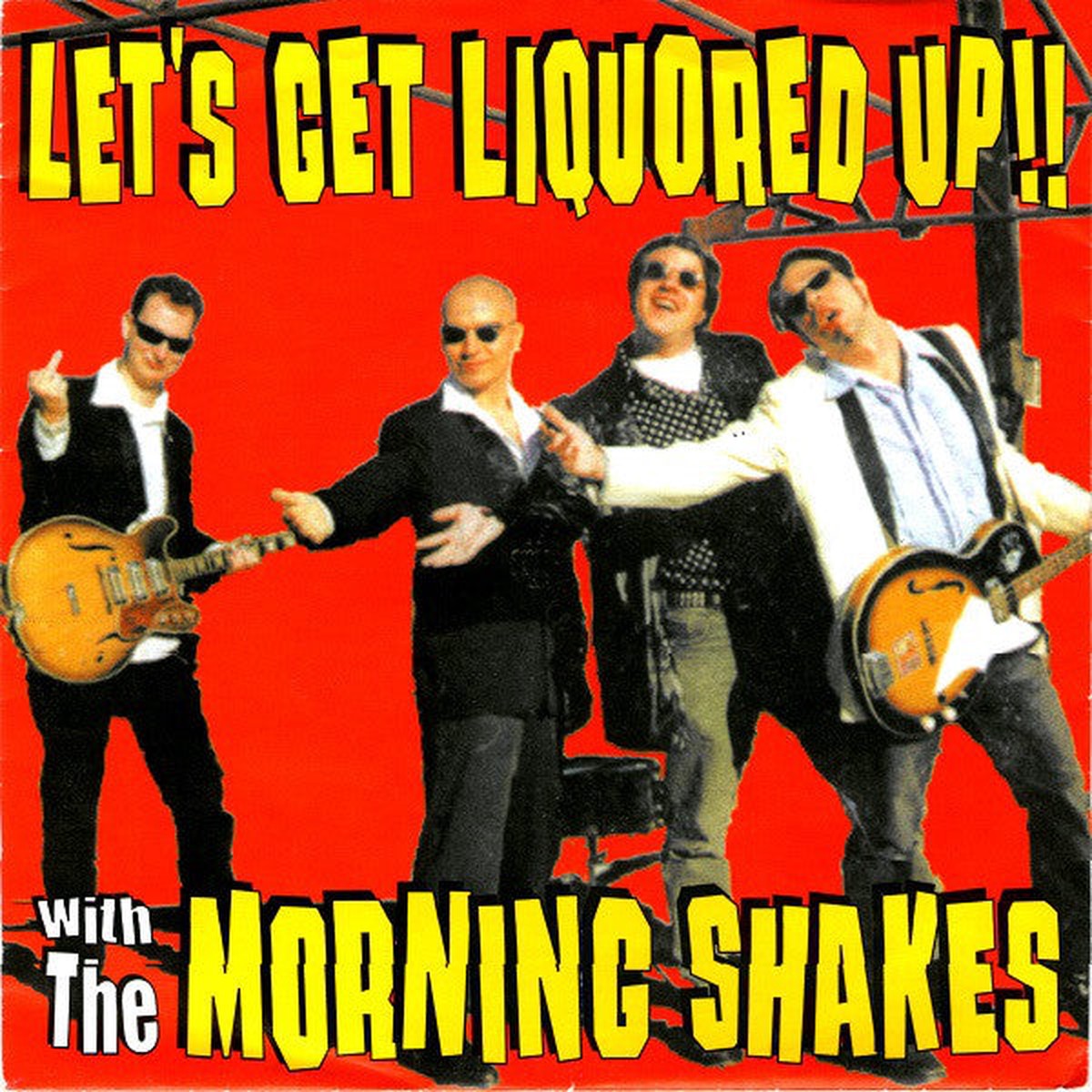 The Morning Shakes - Lets Get Liquored Up (7) - USED