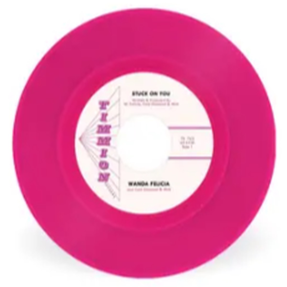Wanda Felicia - Stuck on You 7 Pink Vinyl