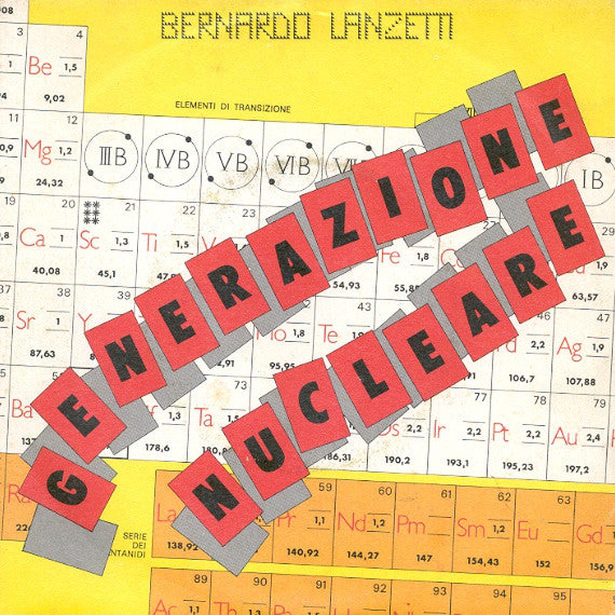 Bernardo Lanzetti - Generazione Nucleare (7) - USED
