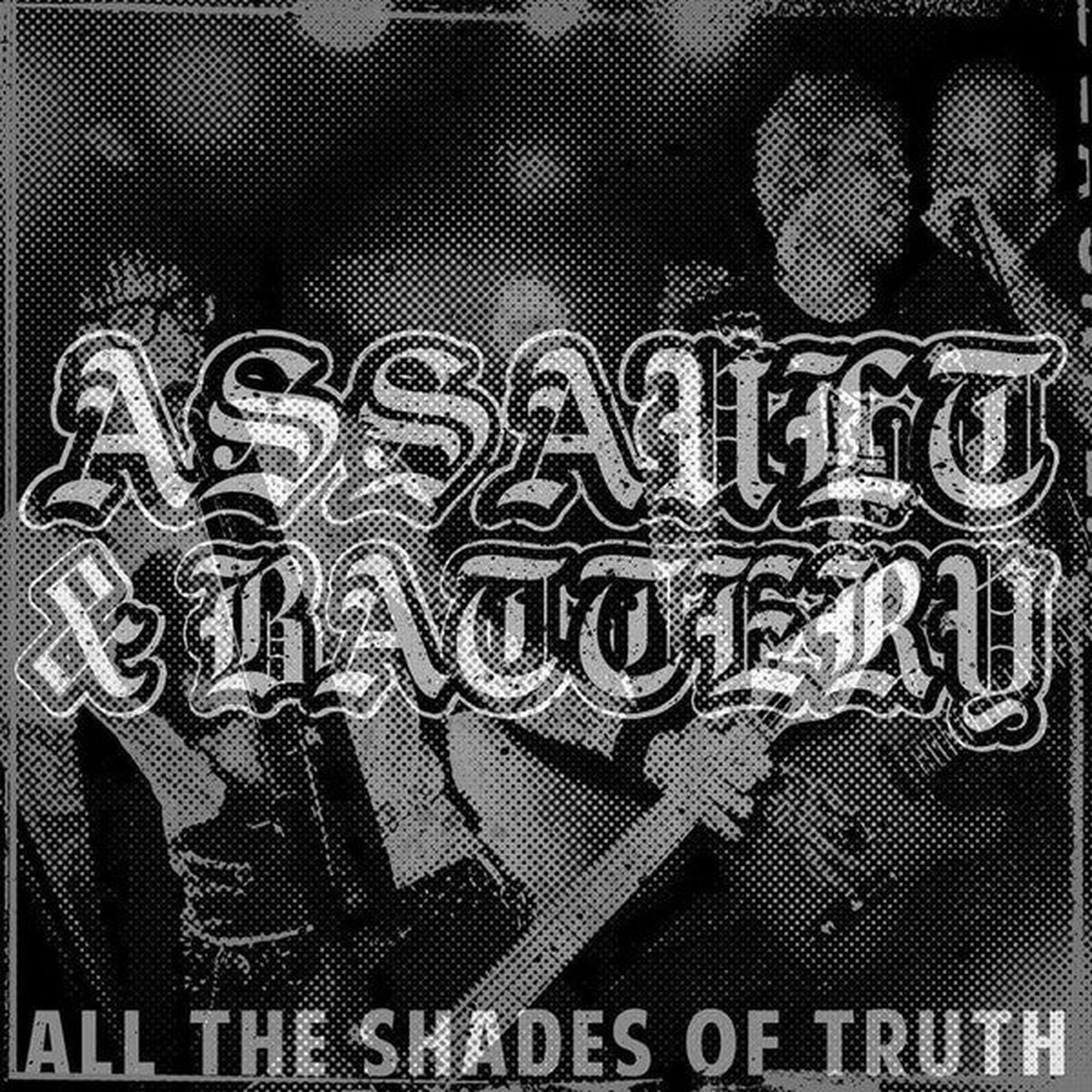 Assault Battery (3) - All The Shades Of Truth (LP Album Cle) - NEW