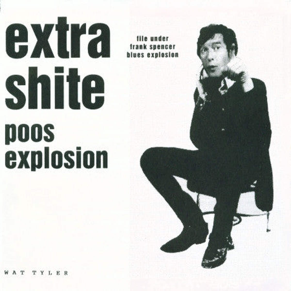 Wat Tyler J Church - Extra Shite Poos Explosion (7) - NEW