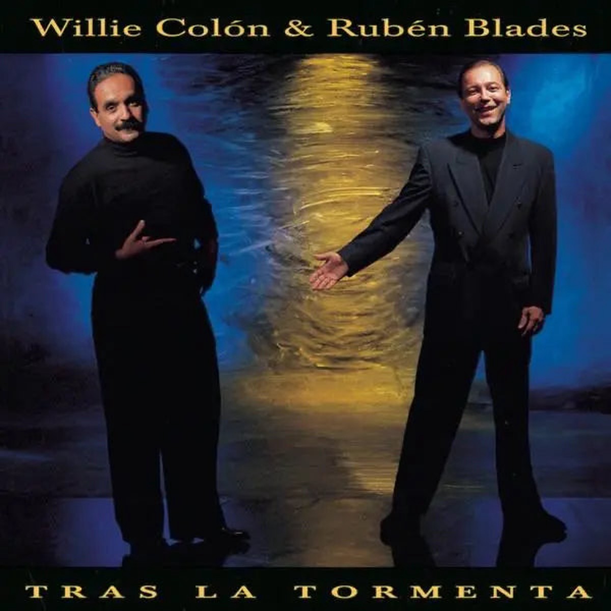Willie Colon and Ruben Blades - Tras La Tormenta