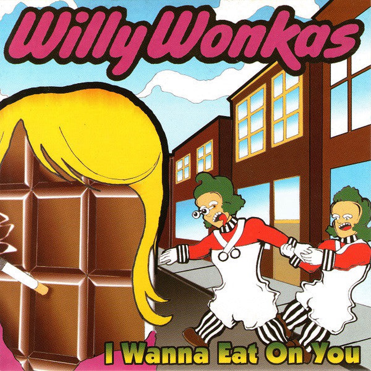 Willy Wonkas The Automatics (2) - I Wanna Eat On You I Wanna Cheat On You (7) - USED