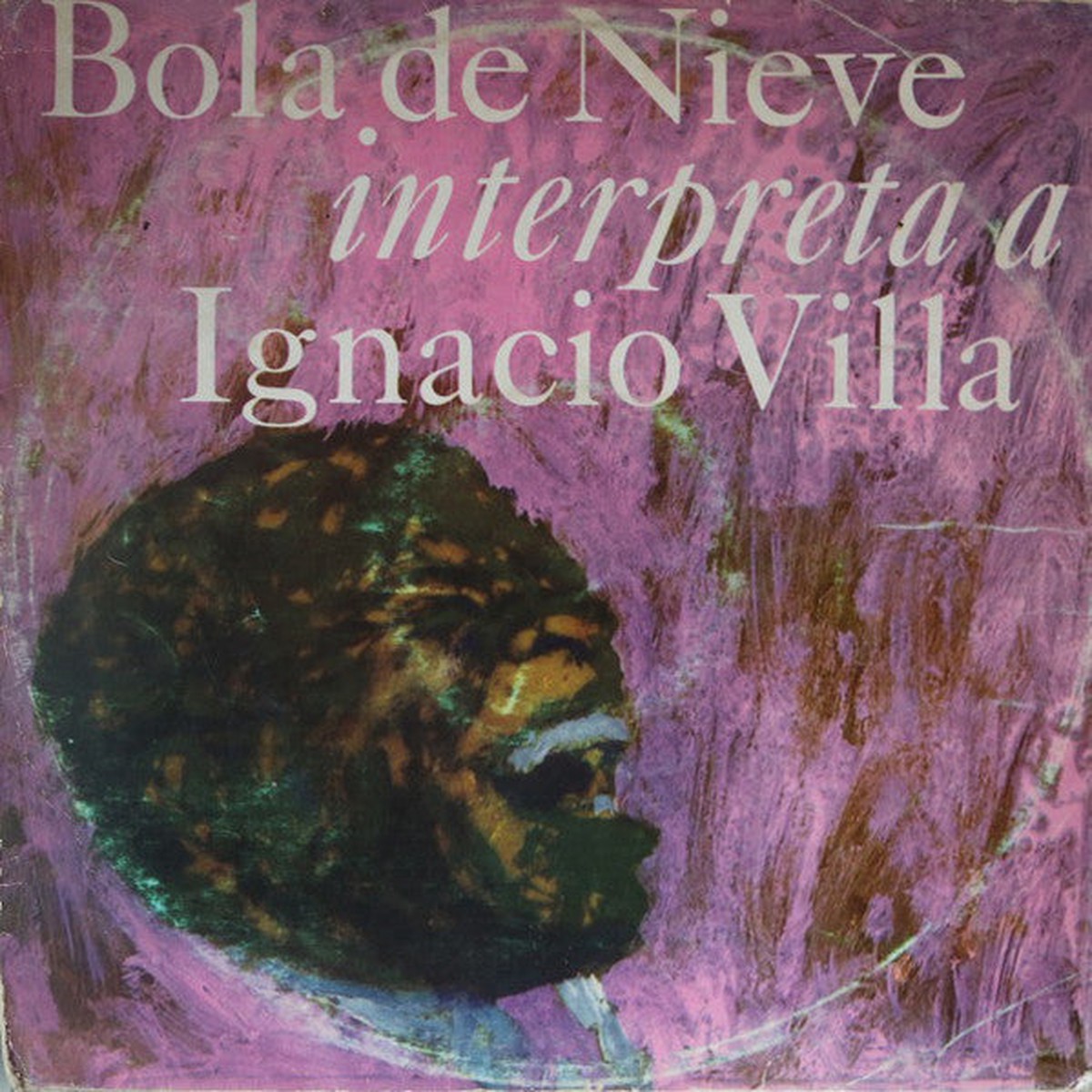 Bola De Nieve - Interpreta A Ignacio Villa (LP Album) - USED