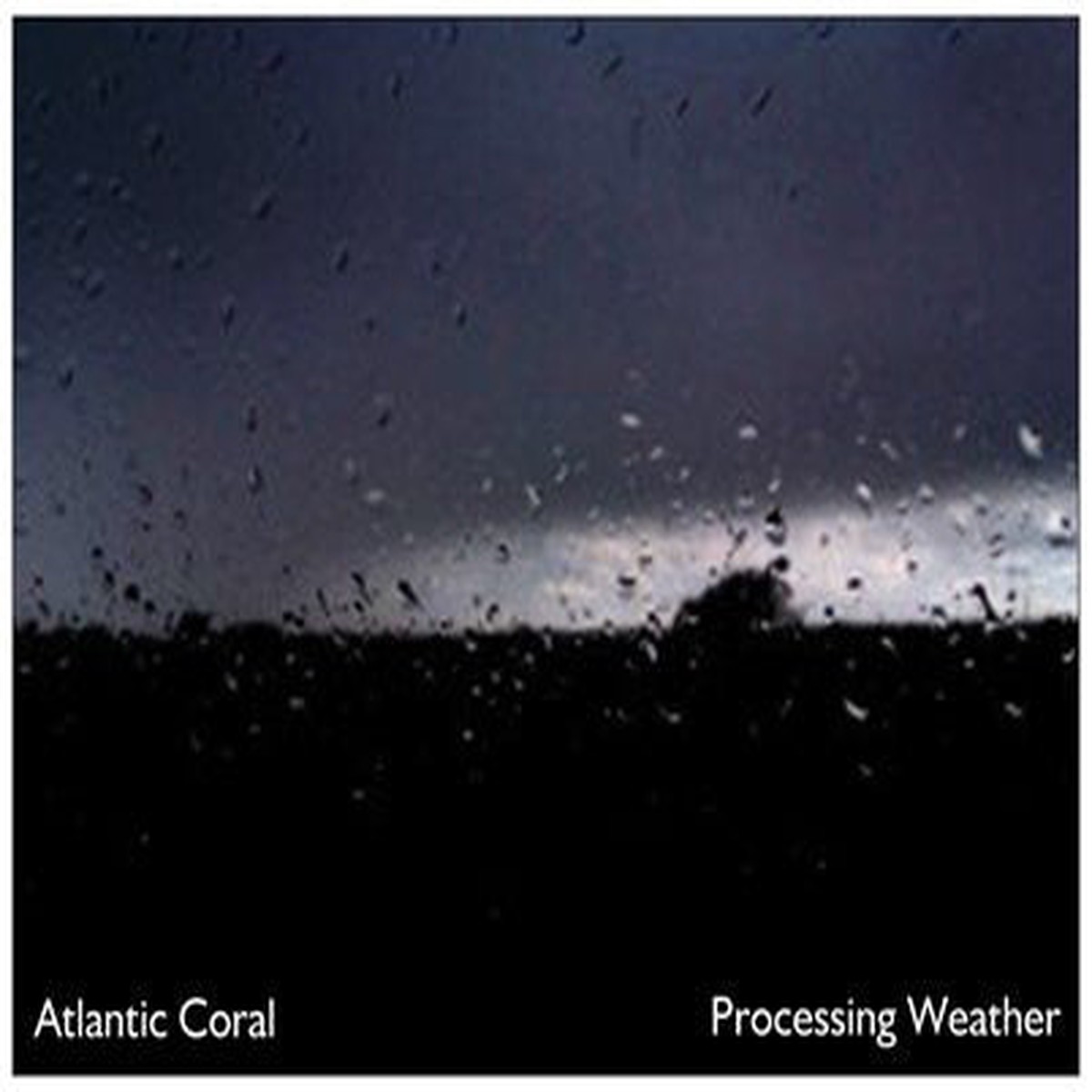 Atlantic Coral - Processing Weather (CDr EP) - NEW