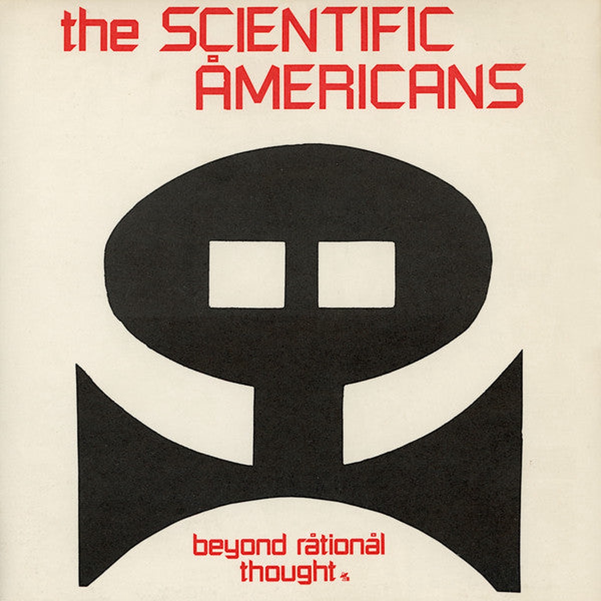 The Scientific Americans - Beyond Rational Thought (7) - USED