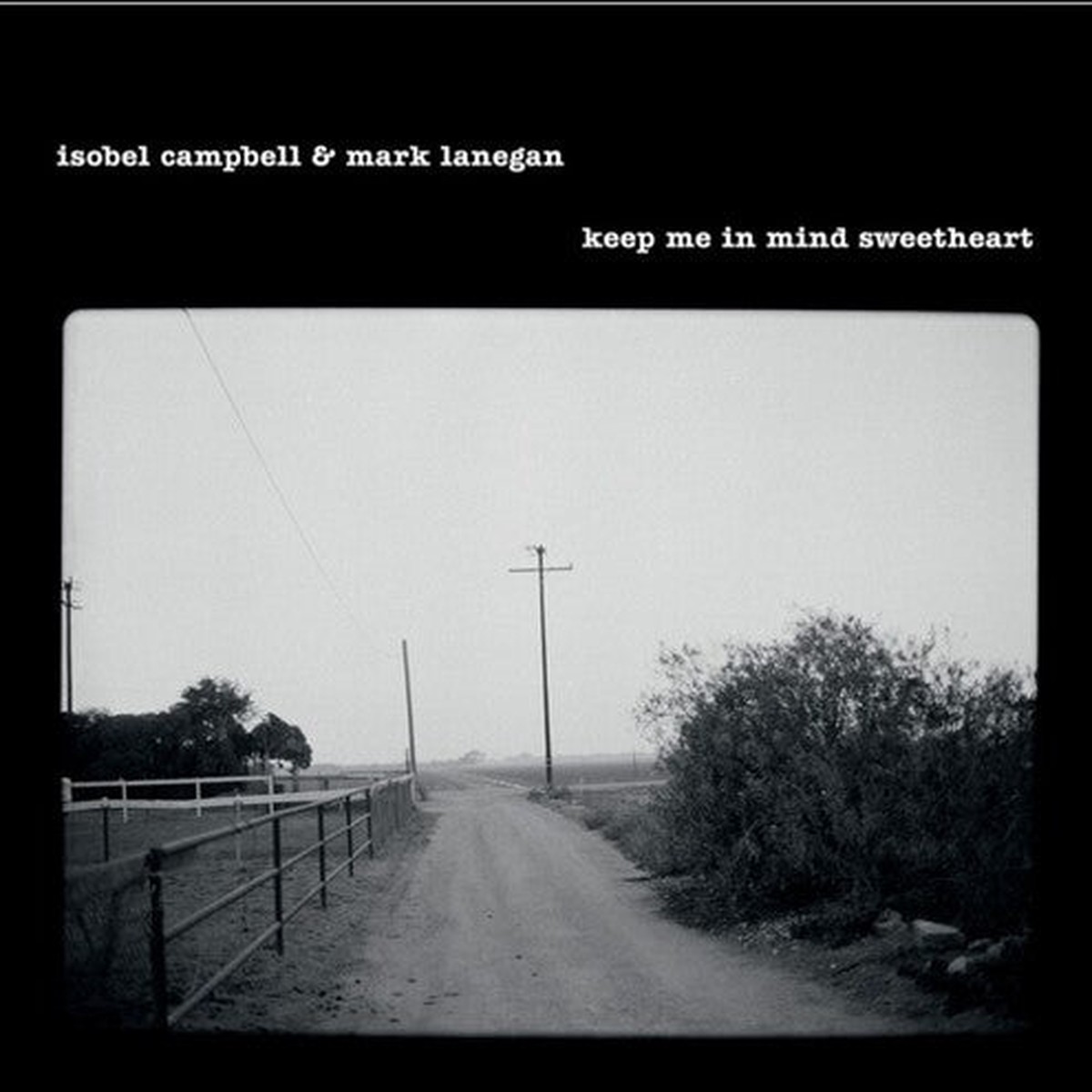Isobel Campbell Mark Lanegan - Keep Me In Mind