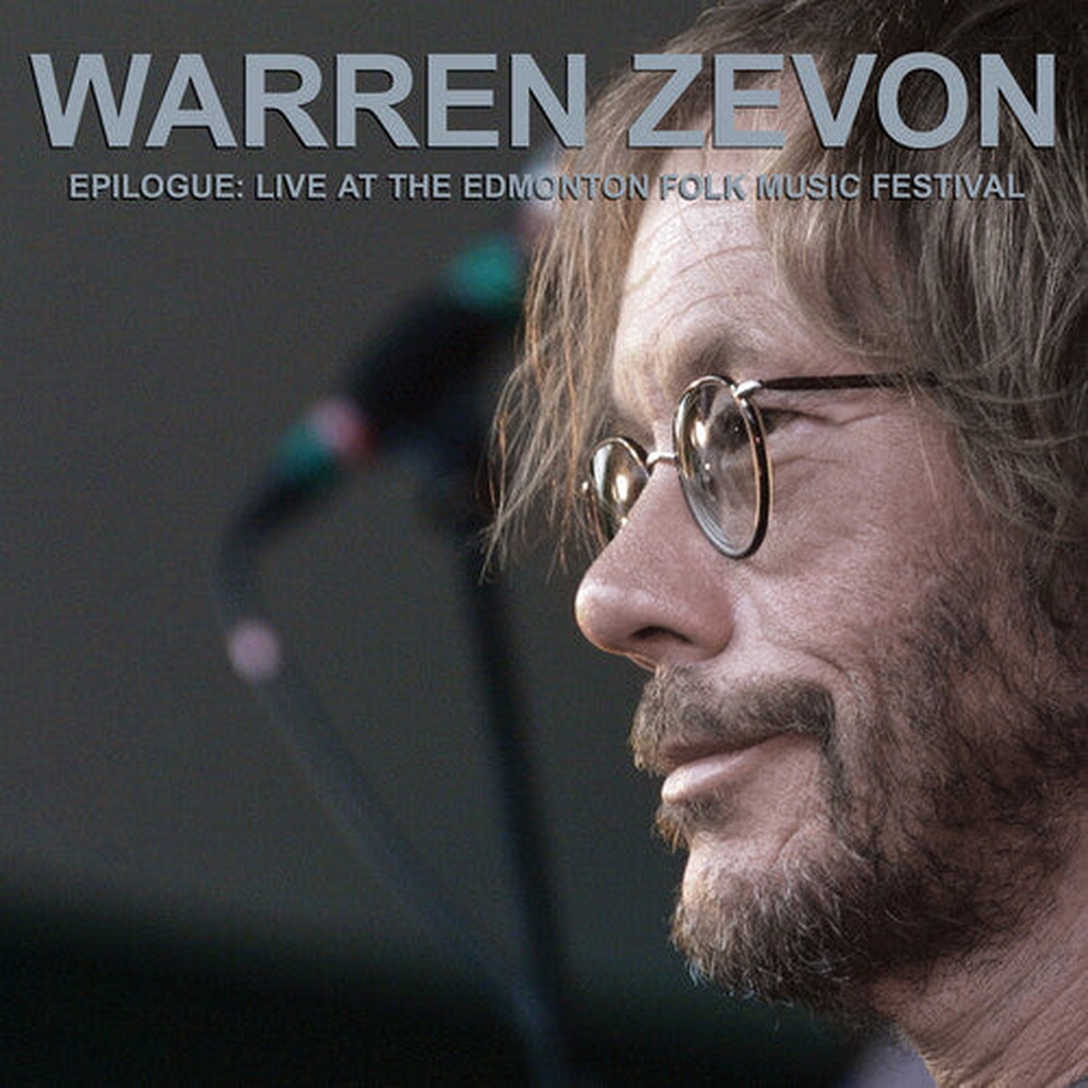 Warren Zevon - Epilogue Live At The Edmonton Folk Music Festival 2-lp