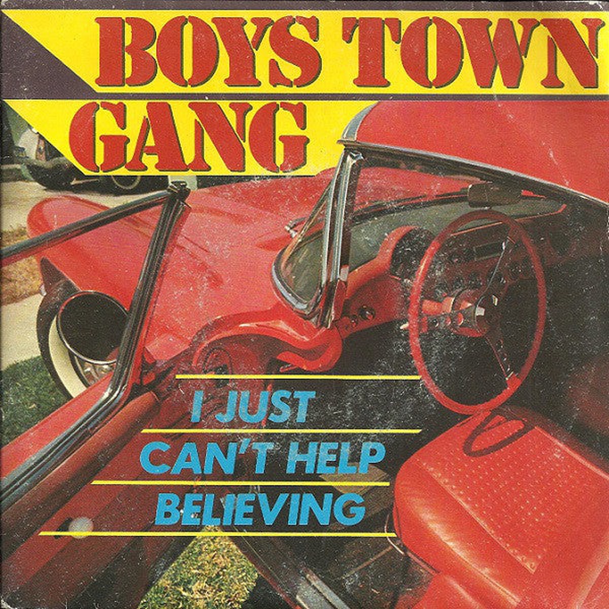 Boys Town Gang - I Just Cant Help Believing (7 Single) - USED