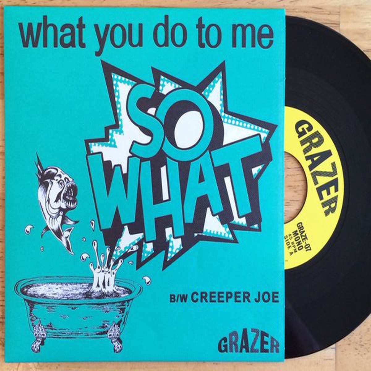 So What (10) - What You Do To Me (7) - NEW