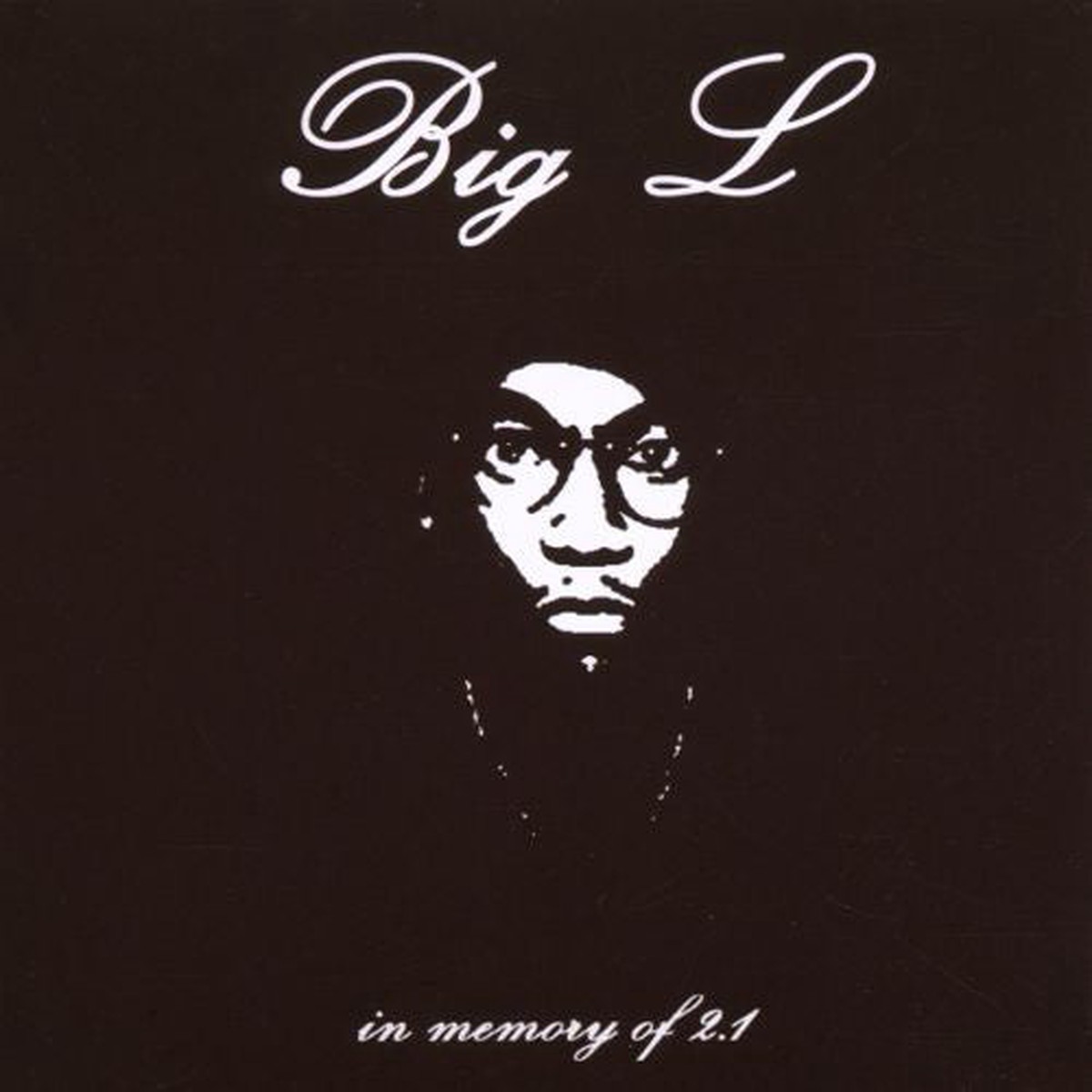Big L - In Memroy Of 21 (CD Album Unofficial) - NEW