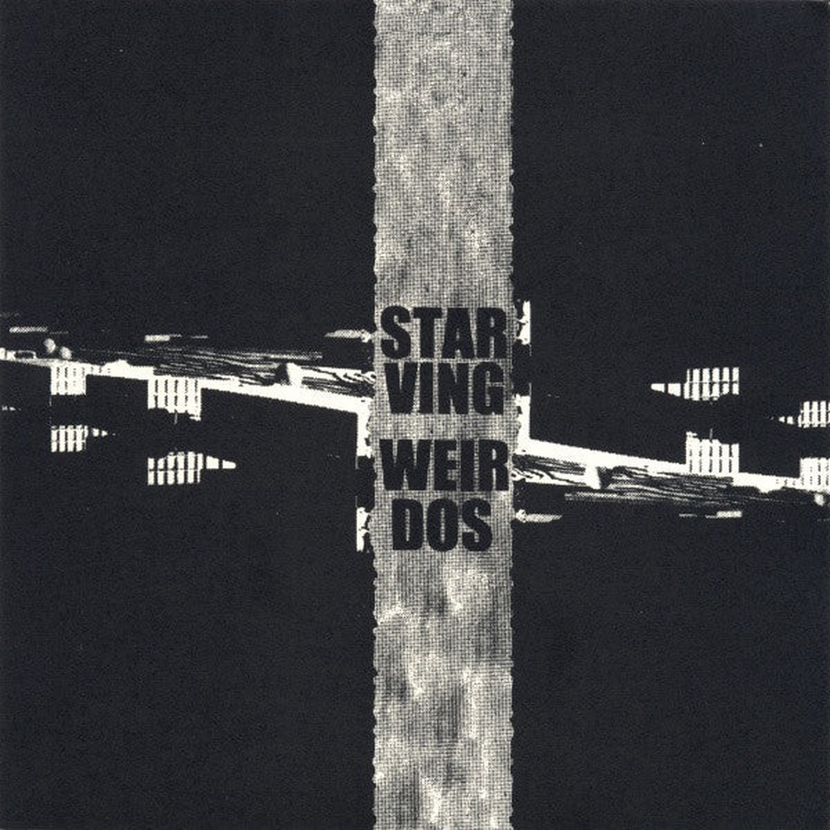 Starving Weirdos - Absolute Freedom (7 Ltd) - NEW