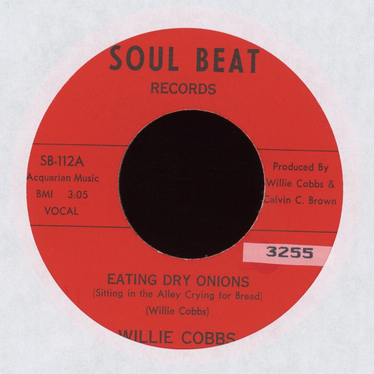 Willie Cobbs - Eating Dry Onions (Sitting In The Alley Crying For Bread) on Soul Beat RB 45