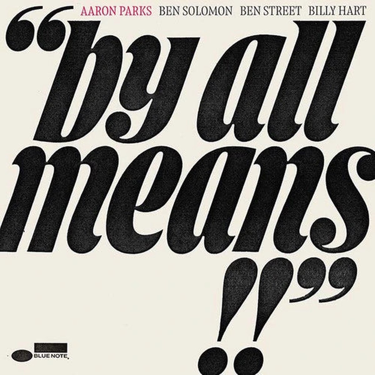 Aaron Parks - By All Means