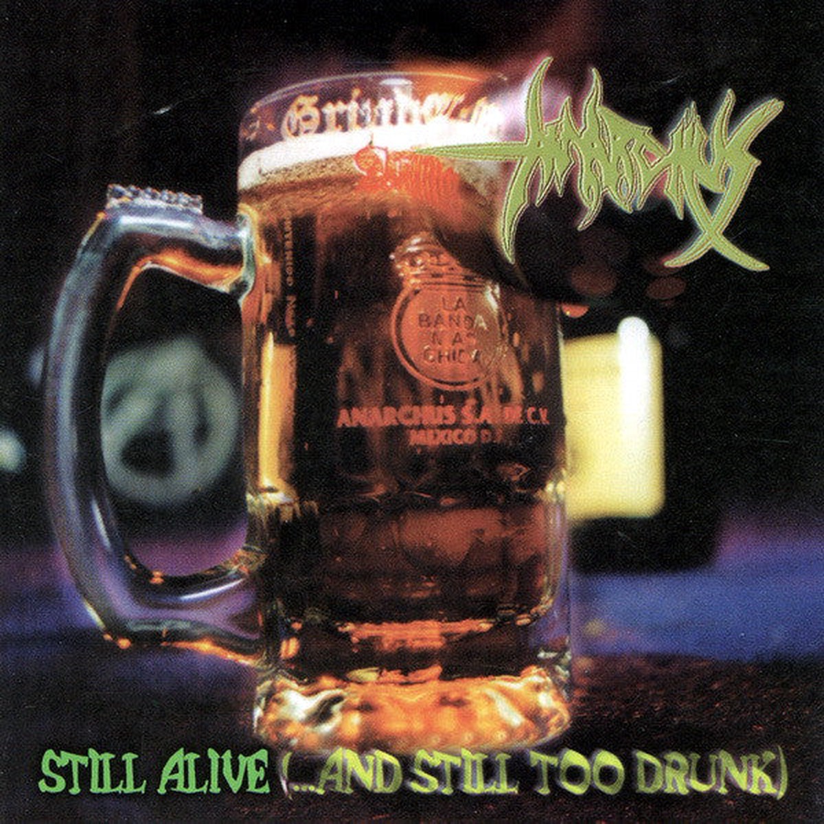 Anarchus - Still Alive (And Still Too Drunk) (CD) - USED