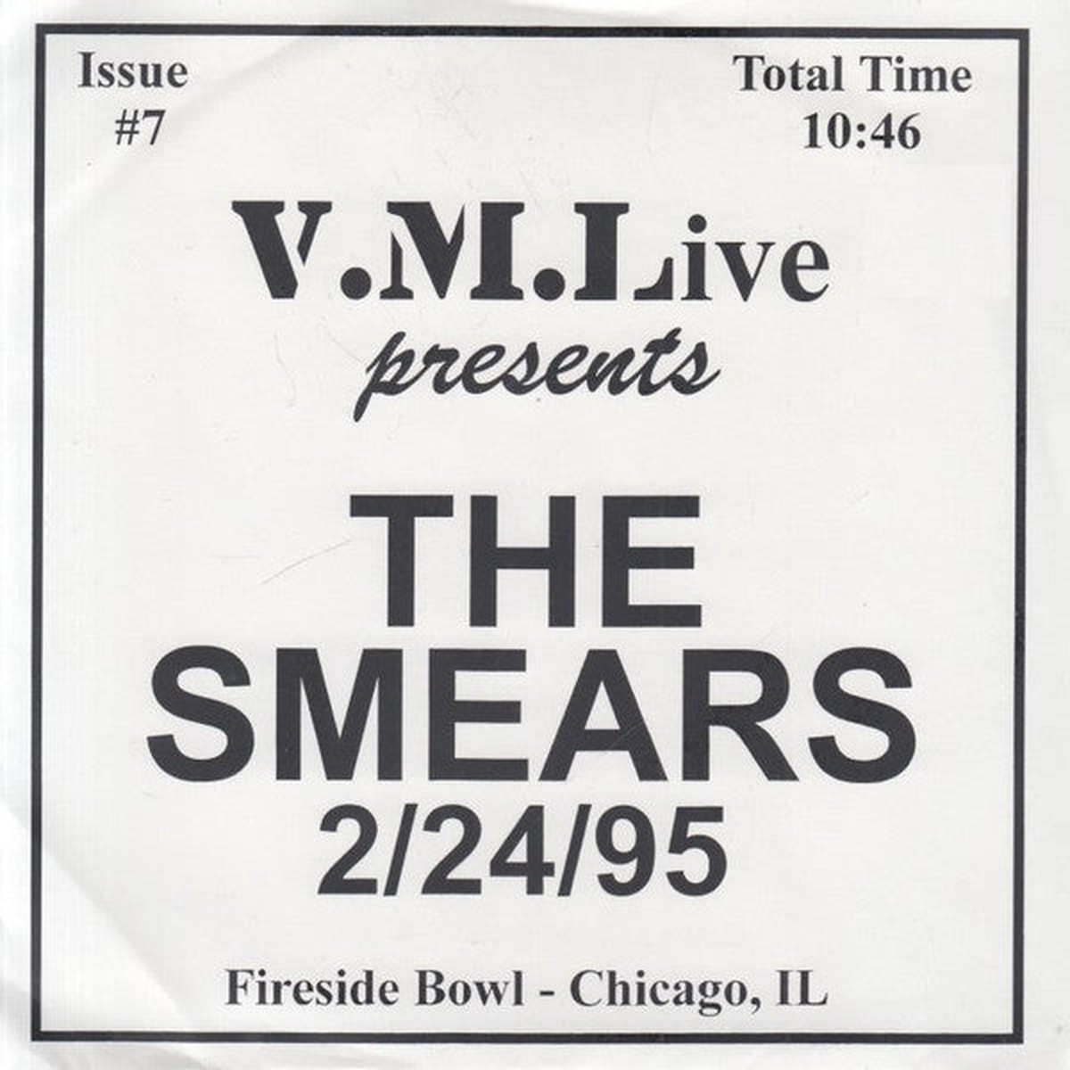 The Smears - 22495 (Fireside Bowl - Chicago IL) (7 EP) - USED