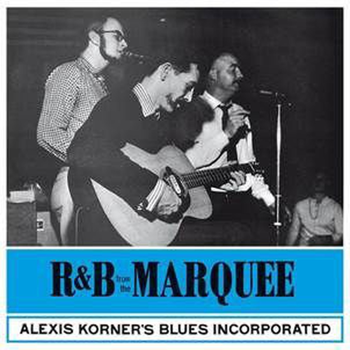 Alexis Korners Blues Incorporated - R B From The Marquee (LP Album RE) - NEW