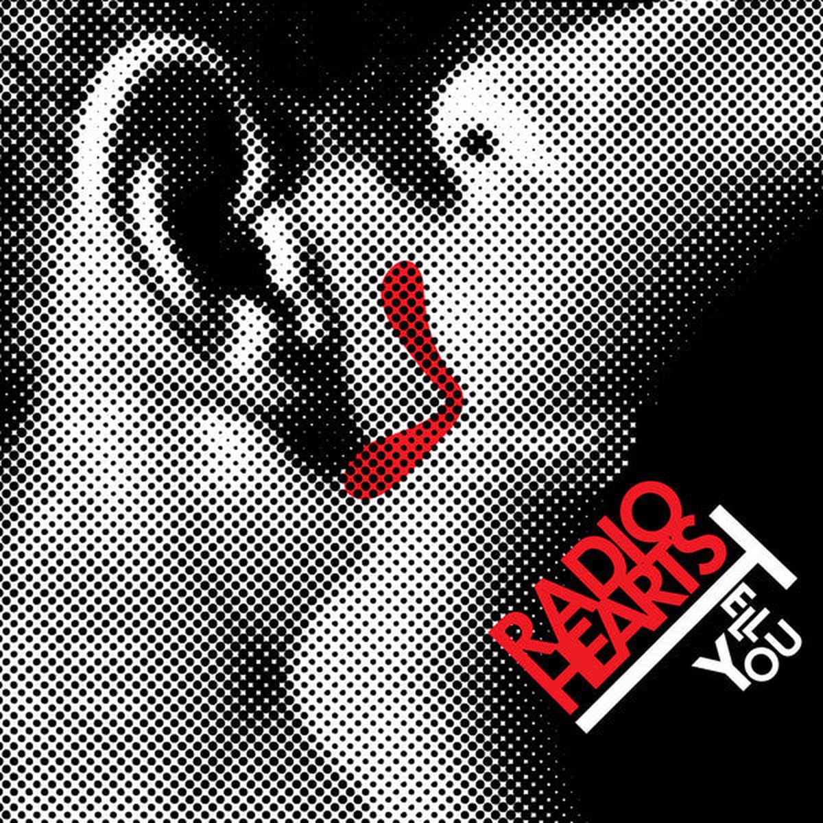 Radio Hearts (2) - Tell You (7 EP) - NEW