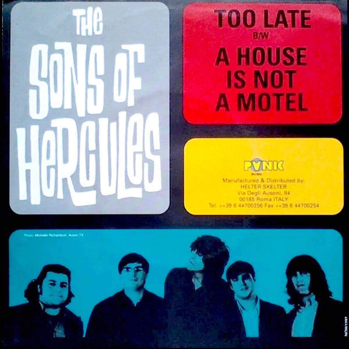 The Sons Of Hercules - Too Late A House Is Not A Motel (7) - USED