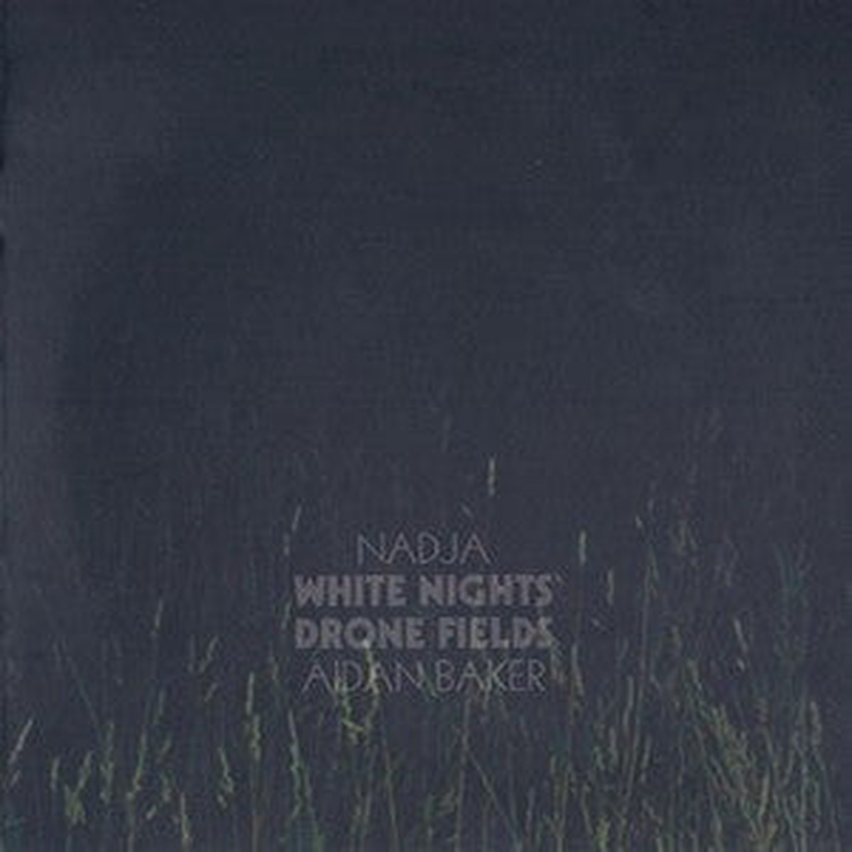 Nadja (5) Aidan Baker - White Nights Drone Fields (2xDVD) - USED