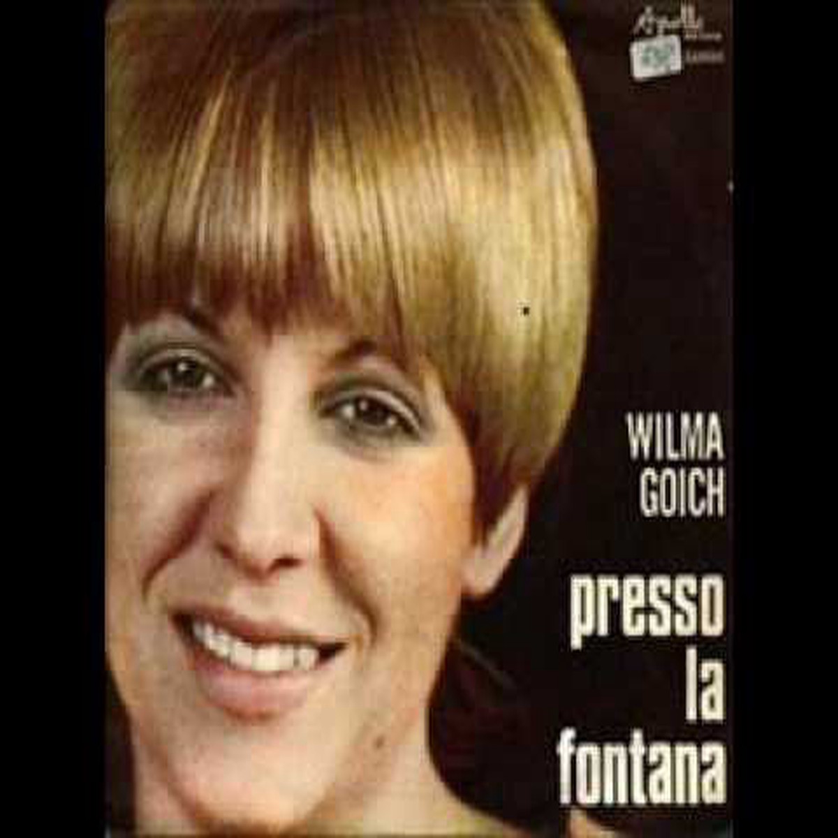 Wilma Goich - Presso La Fontana (7) - USED
