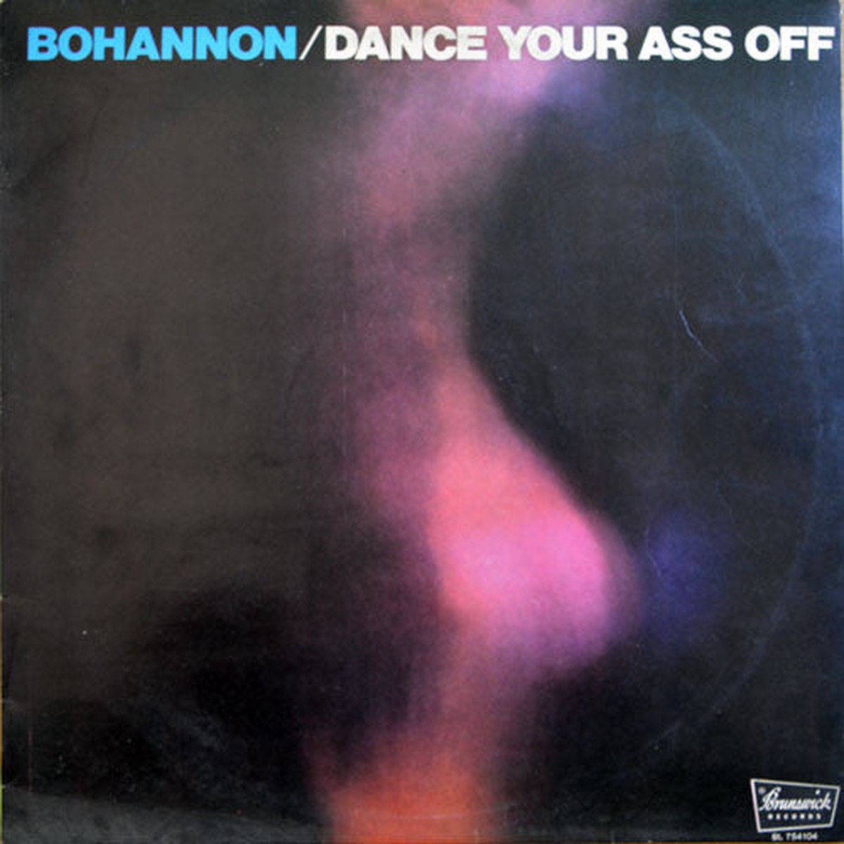 Bohannon - Dance Your Ass Off (LP Album) - USED