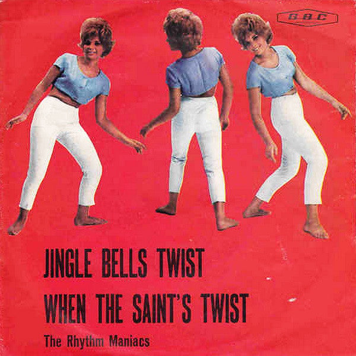 The Rhythm Maniacs (2) - Jingle Bells Twist When The Saints Twist (7) - USED