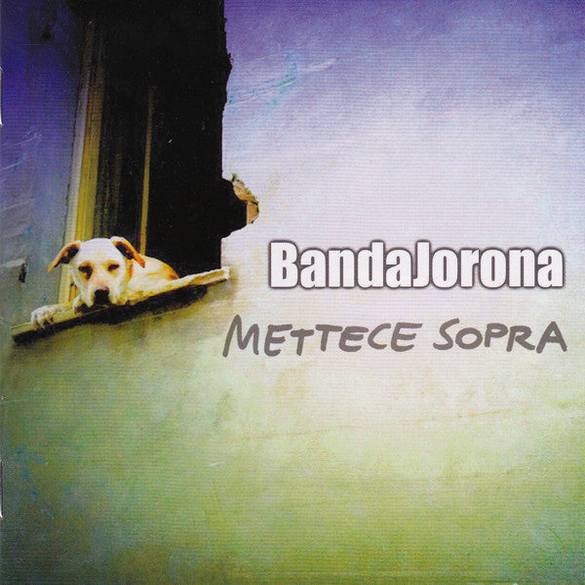 BandaJorona - Mettece Sopra (CD Album) - NEW