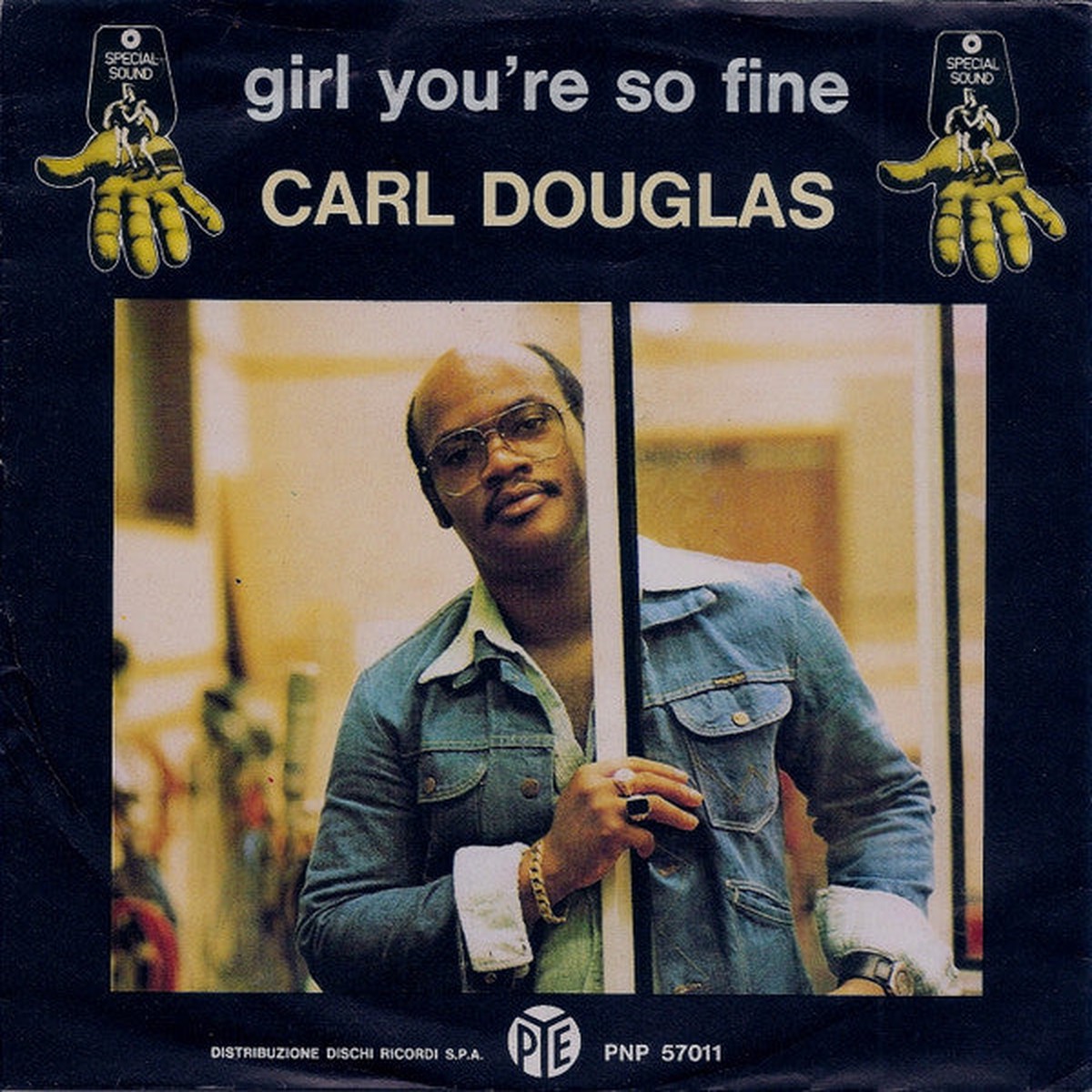 Carl Douglas - Girl Youre So Fine (7) - USED