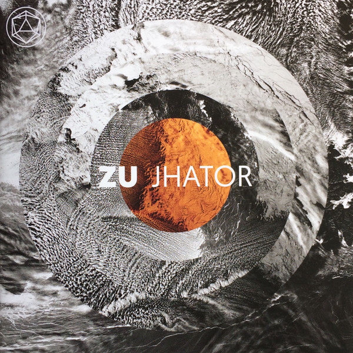 Zu - Jhator (CD Album) - NEW