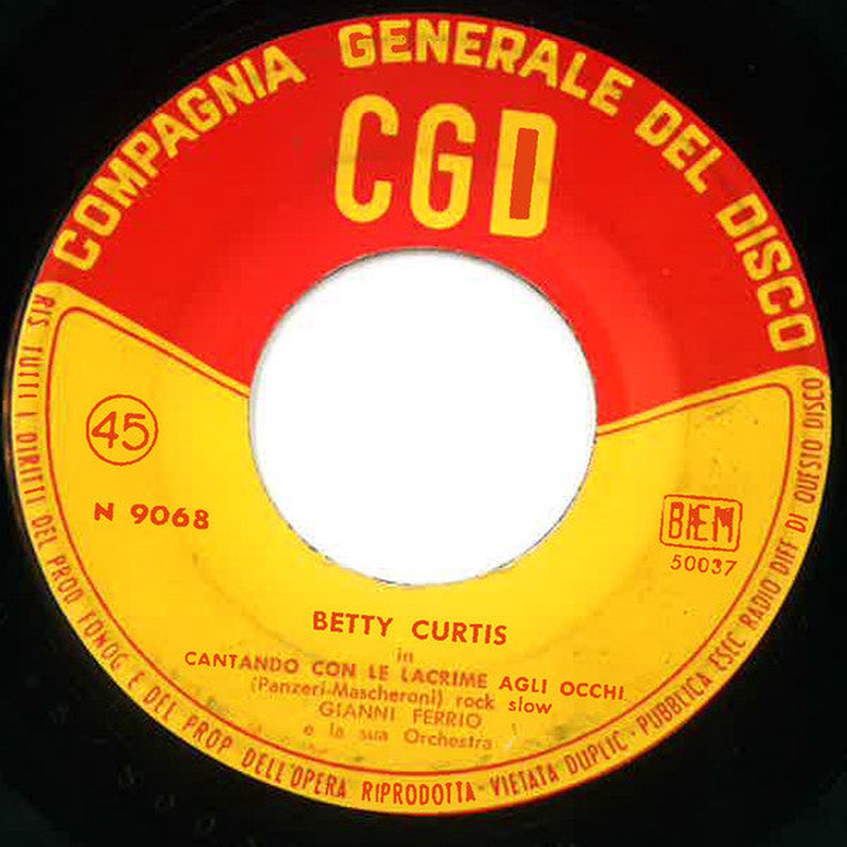 Betty Curtis - Cantando Con Le Lacrime Agli Occhi (7) - USED
