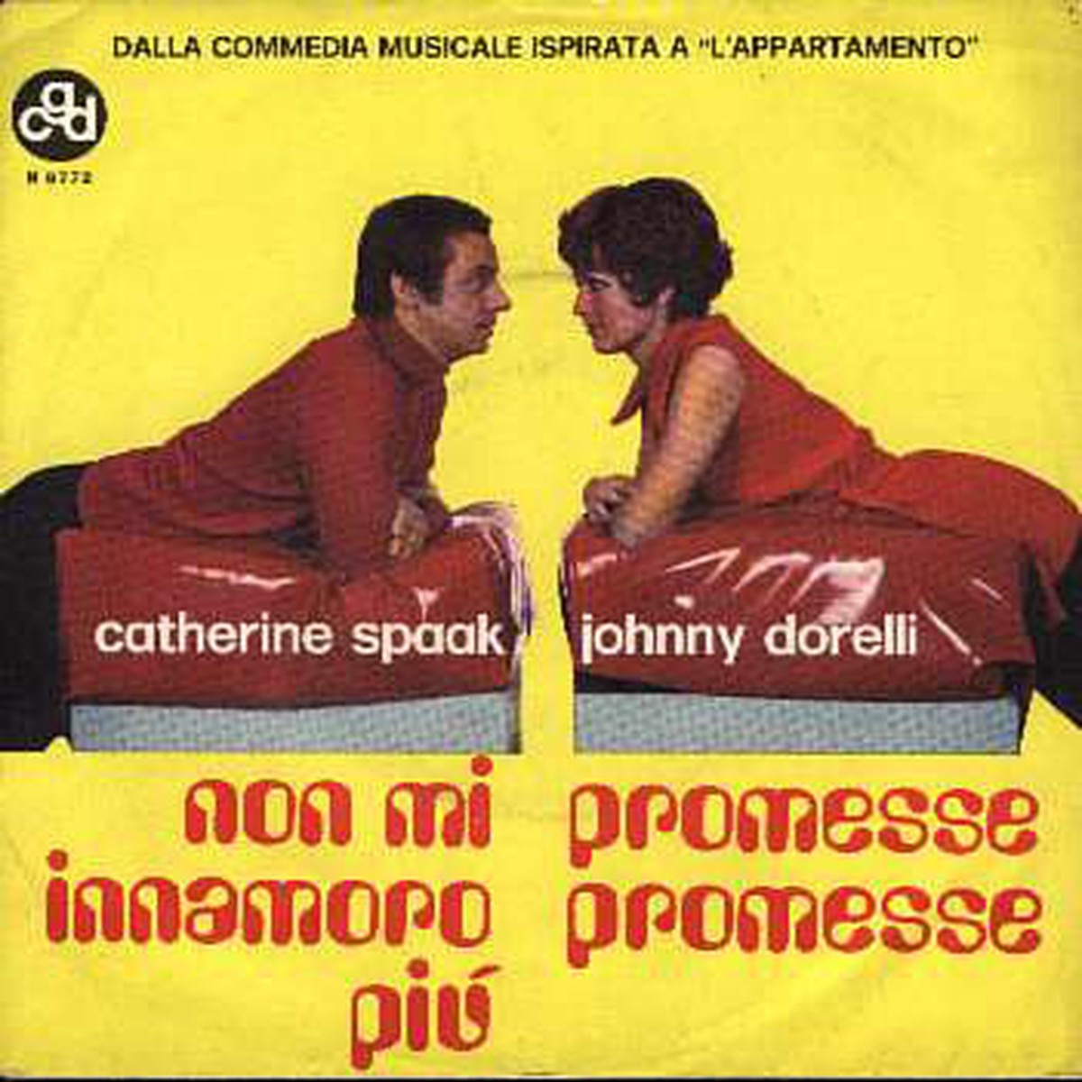 Catherine Spaak Johnny Dorelli - Non Mi Innamoro Pi Promesse Promesse (7) - USED