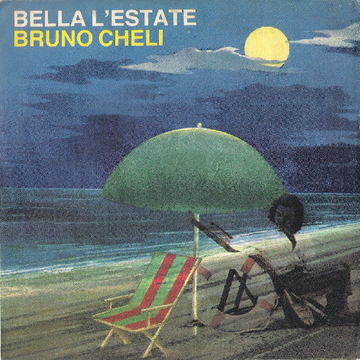 Bruno Cheli - Bella LEstate (7 Promo) - USED