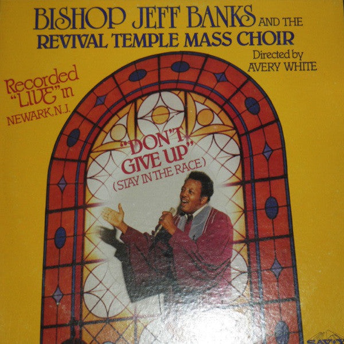 Bishop Jeff Banks And The Revival Temple Mass Choir - Dont Give Up (Stay In The Race) (LP Album) - USED