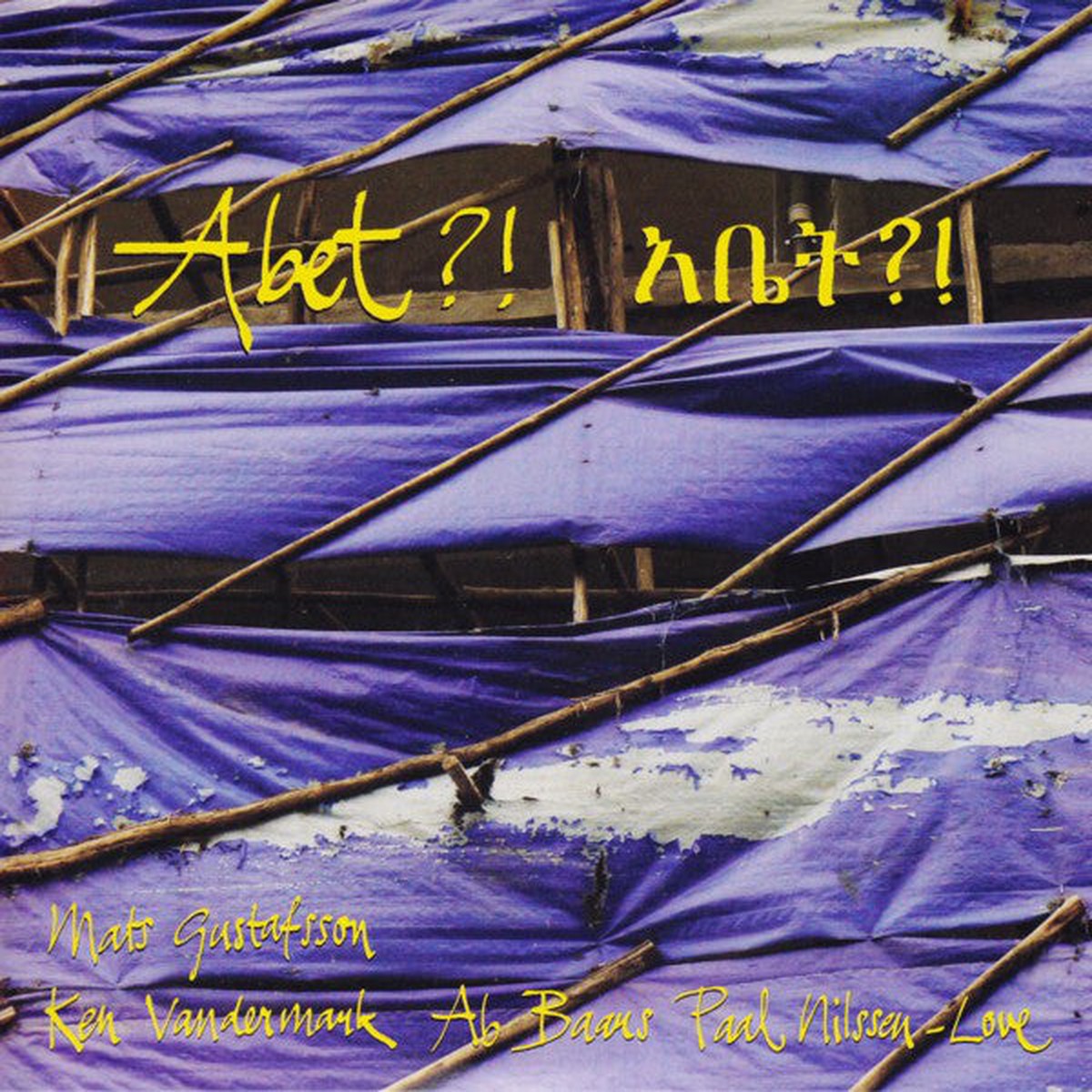 Mats Gustafsson Ken Vandermark Ab Baars Paal Nilssen-Love - Abet (7 Single) - NEW
