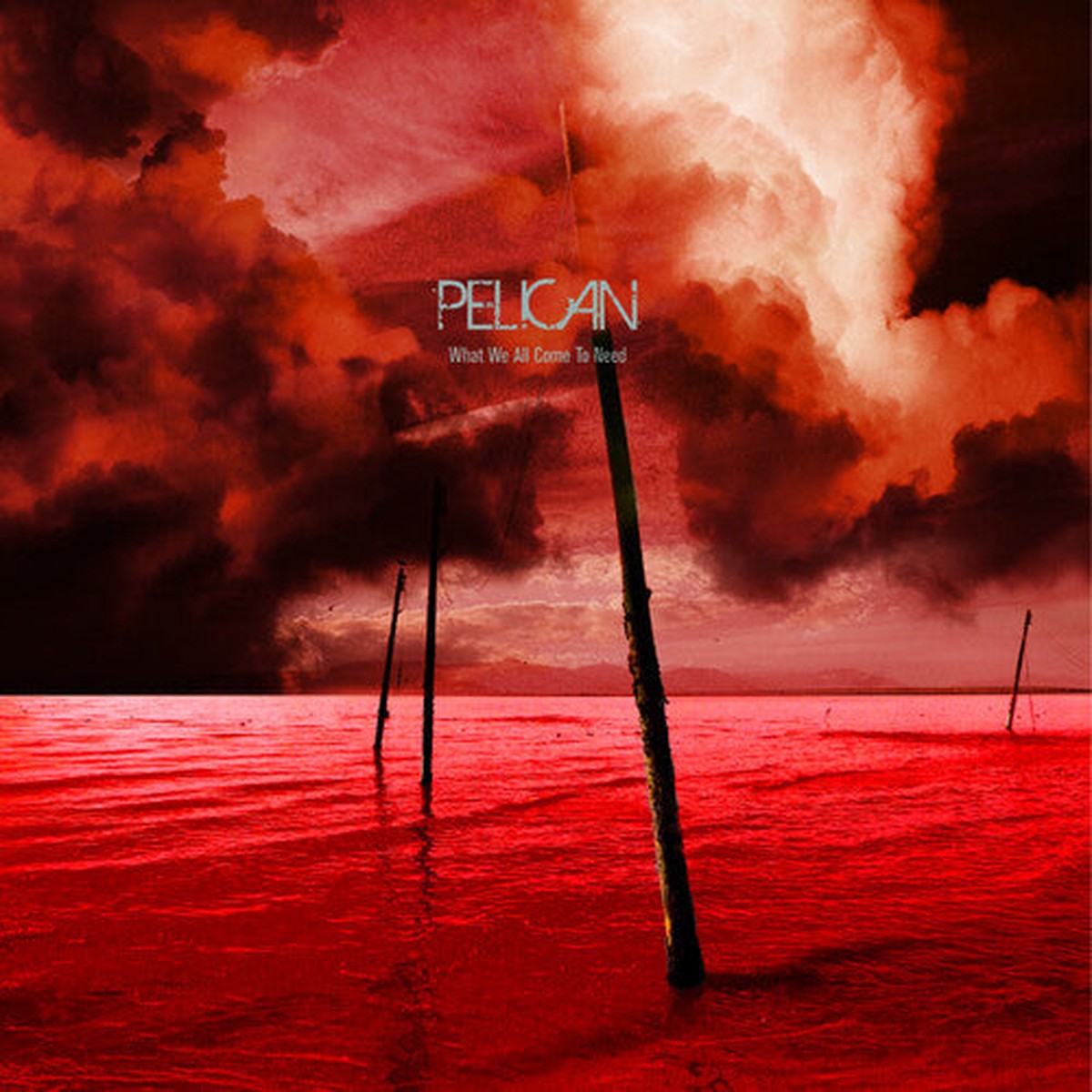 Pelican - What We All Come To Need Ephemeral 3-lp