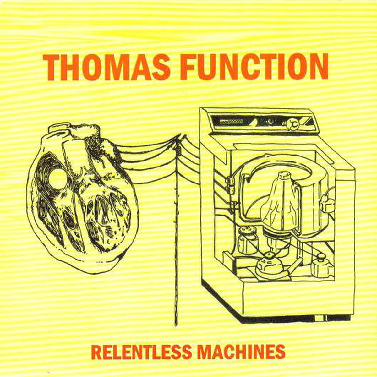 Thomas Function - Relentless Machines (7 Ltd Blu) - USED