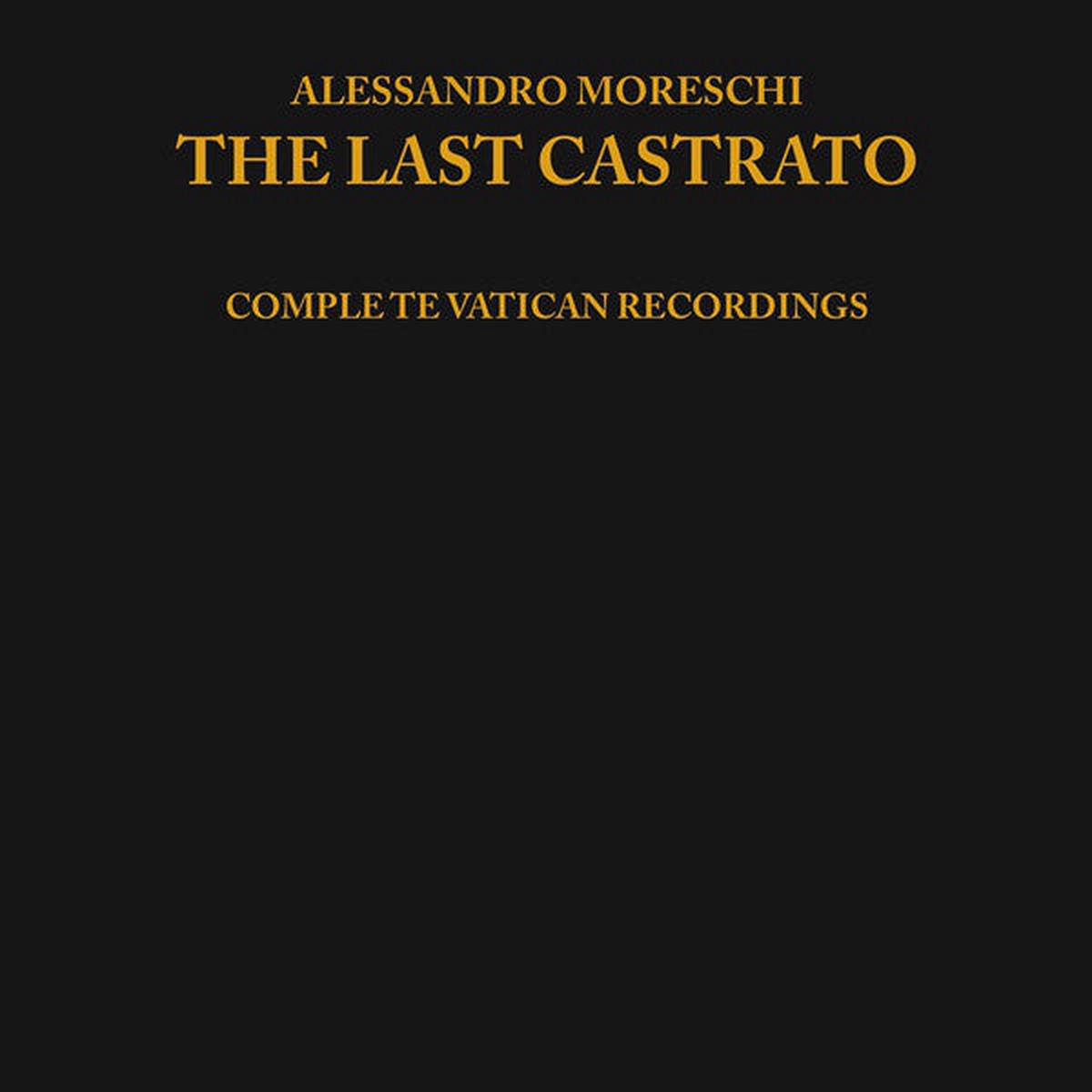Alessandro Moreschi - The Last Castrato (LP Album Ltd RE RM) - NEW