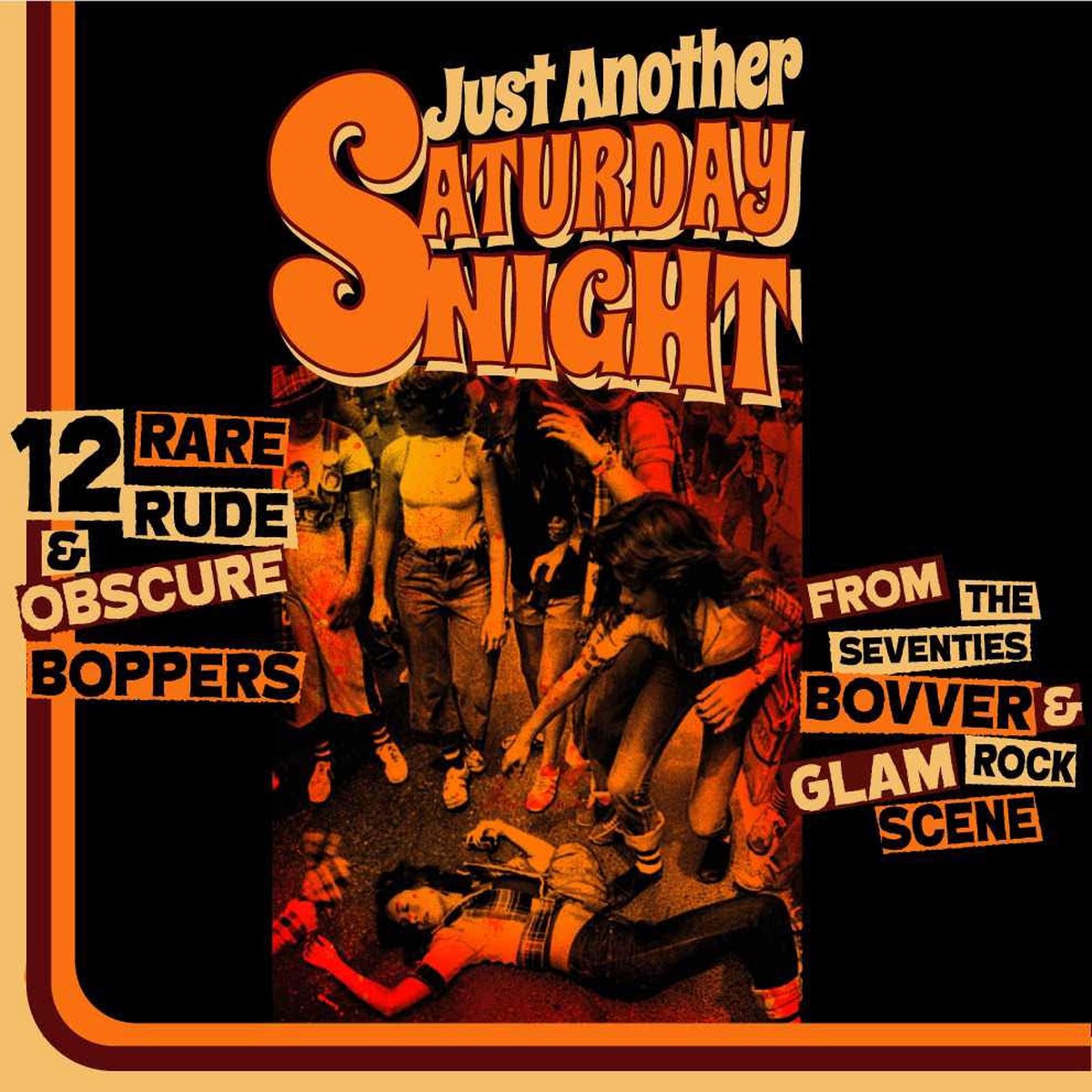 VA - Just Another Saturday Night 12 Rare Rude Obscure Boppers From The 70s Bovver Glam Rock Scene (LP Album RE) - NEW