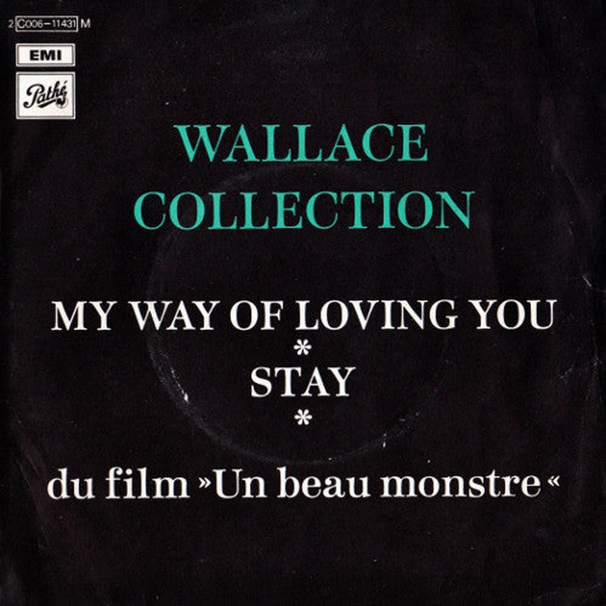 Wallace Collection - My Way Of Loving You Stay (7 Single) - USED